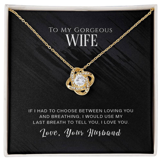 To My Wife, I Love You Love Knot Necklace Gift