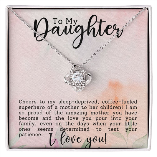 CARDWELRYJewelryTo My Daughter, Coffee-Fuekled Super Hero Love Knot CardWelry Gift