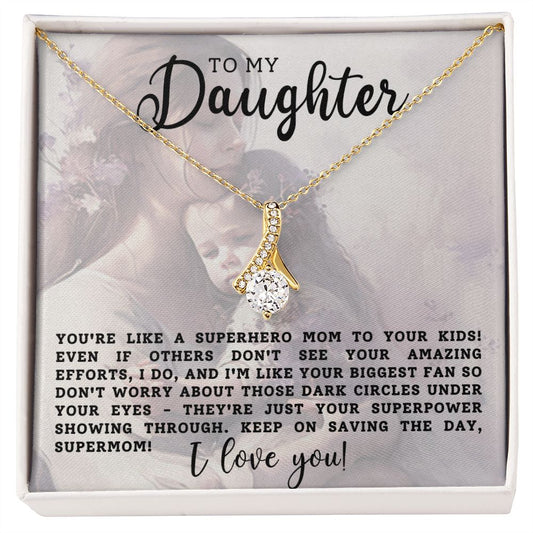 CARDWELRYJewelryTo My Daughter, You're Like A Superhero Alluring Beauty CardWelry Gift