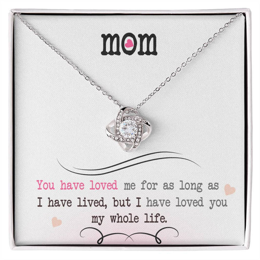 CARDWELRYJewelryTo My Mom, I Loved You My Whole Life Love Knot Necklace Gift