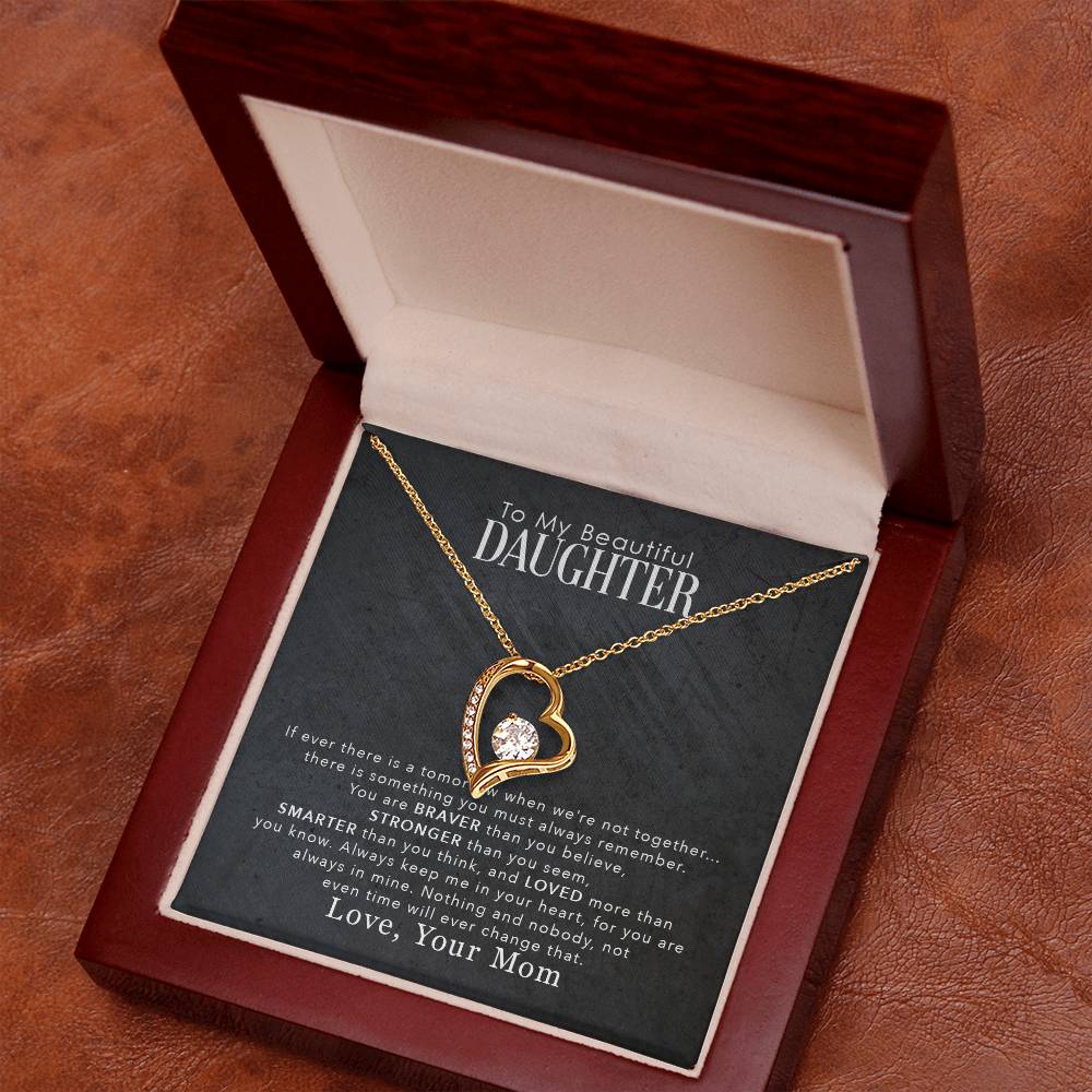 To My Beautiful Daughter, You Are Braver Than You Believe White Gold Forever Love Necklace