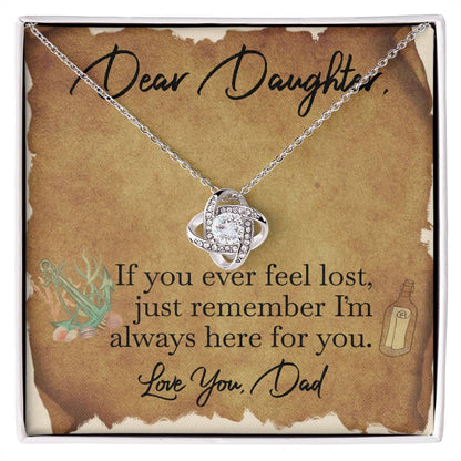 CARDWELRYJewelryDear Daughter, If you ever feel lost, Love you, Dad Love Knot CardWelry Gift