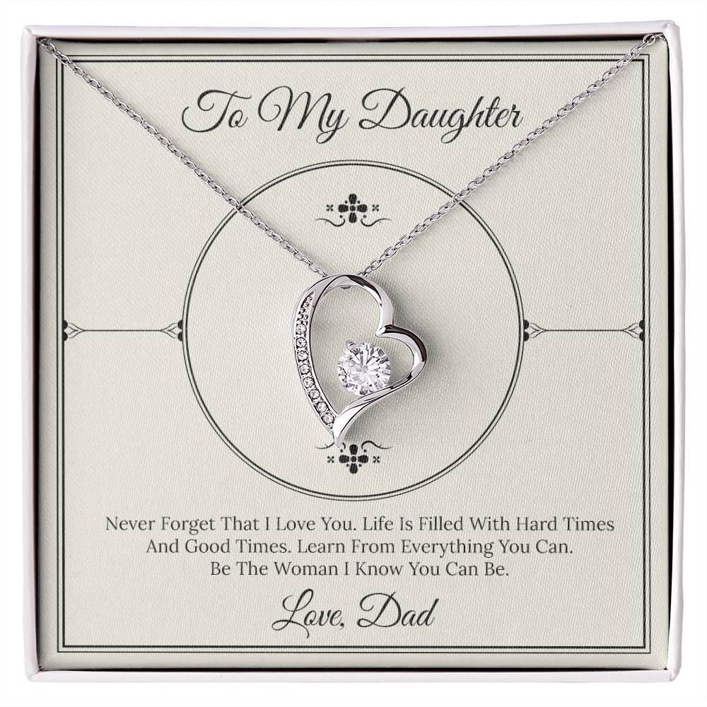 CARDWELRYJewelryTo My Daughter Nver Forget That I Love you... Love, Dad White Gold Forever Love Necklace