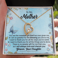 CardWelry To My Mother, You Are The Sweetest Gift God Has Ever Given Me, Love Always, Your Daughter - Forever Love Necklace Jewelry 18k Yellow Gold Finish Standard Box