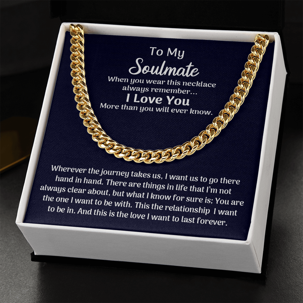 CardWelry To My Soulmate Cuban Chain Necklace for Him Jewelry 14K Gold Over Stainless Steel Cuban Link Chain Standard Box