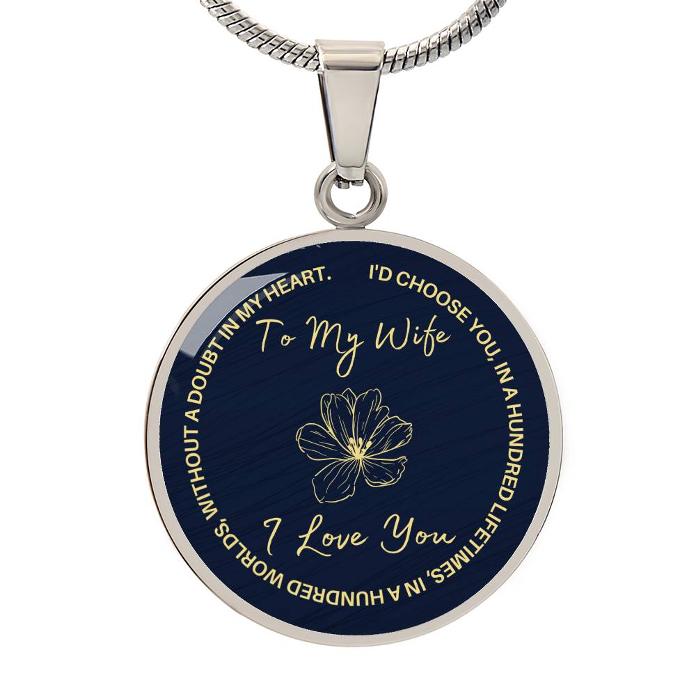 CARDWELRYJewelryTo My Wife, I'd Choose You, In A Hundred Lifetime - Snake Chain Circle Necklace